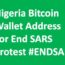 Nigeria Bitcoin Wallet Address For End SARS Protest #ENDSARS
