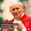 John Paul II 101 Birthday