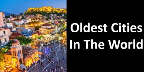 Oldest Cities In The World
